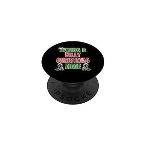 Having A Billy Christmas Time Family Reunion Name PopSockets PopGrip Adh&eacute;sif