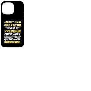 Opérateur d'usine d'asphalte Nous faisons des devinettes de précision Coque pour iPhone 14 Pro Max
