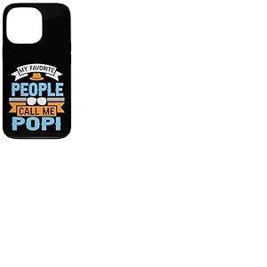 My Favorite People Call Me POPI Funny Father's Day Dad Men Coque pour iPhone 13 Pro
