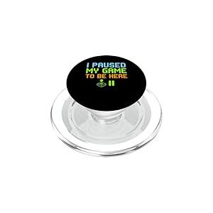 I Paused My Game to Be Here Jeu vid&eacute;o r&eacute;tro Amusant PopSockets PopGrip pour MagSafe