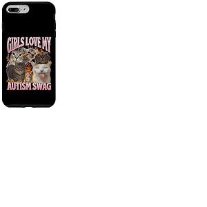 Girls Love My Autism Swag Chat Meme Bootleg Graphique Coque pour iPhone 7 Plus/8 Plus