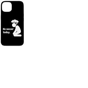 Pas de Foot Aujourd'hui Football Footballeur Joueur de Foot Coque pour iPhone 13