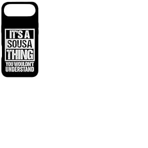 It's A Sousa Thing You Wouldn't Understand - Family Name Coque pour iPhone Air