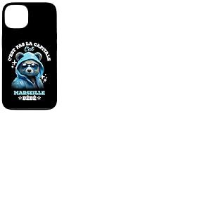 C'est Pas La Capitale C'est Marseille B&eacute;b&eacute; Marseille Fan 31 Coque pour iPhone 13
