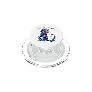 We're All Mad Here Cheshire Cat Alice Wonderland Book Boys PopSockets PopGrip pour MagSafe