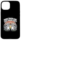 Plus de poubelles, Moins de d&eacute;chets, Raccoon Trash Panda Funny Coque pour iPhone 15 Plus