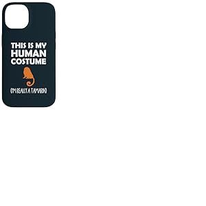 C'est mon costume humain, je suis vraiment un tamarin Coque pour iPhone 14