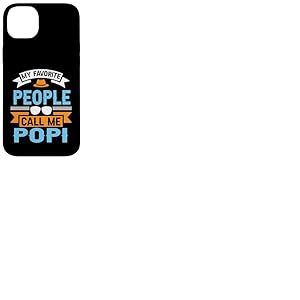 My Favorite People Call Me POPI Funny Father's Day Dad Men Coque pour iPhone 14 Plus