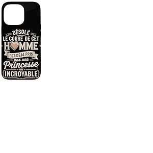 Désolé Le Coeur De Cet Homme Princesse Incroyable Coque pour iPhone 13 Pro