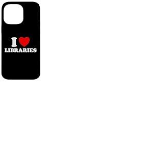 I Love Library Support d'&eacute;tag&egrave;re publique Humoristique pour Lecture Coque pour iPhone 14 Pro Max