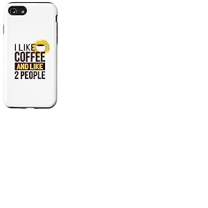 I Like Coffee and Like 2 People - Dr&ocirc;le Coque pour iPhone SE (2020) / 7/8