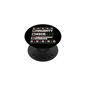 Ugly Christmas Sweater Naughty Nice Inenough Evidence PopSockets PopGrip Adh&eacute;sif