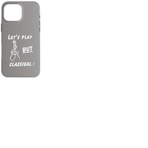 Guitare Classique -Humour Guitare s&egrave;che Coque pour iPhone 16 Pro Max