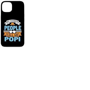 My Favorite People Call Me POPI Funny Father's Day Dad Men Coque pour iPhone 13