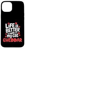 Nom du Chat Cheddar Life is Better with My Cat Cheddar Coque pour iPhone 15 Plus