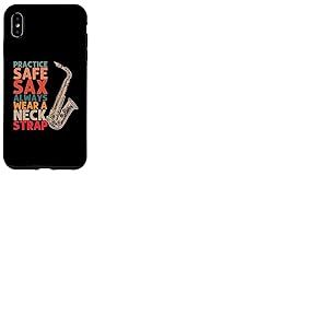 Sangle de Cou Practice Safe Sax Always Wear | Jazz Music Coque pour iPhone XS Max