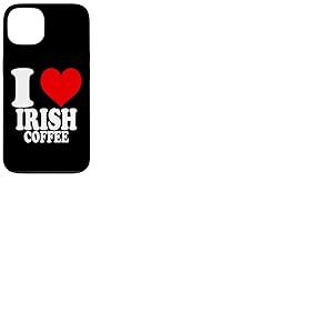 I Love Irish Coffee Coque pour iPhone 13
