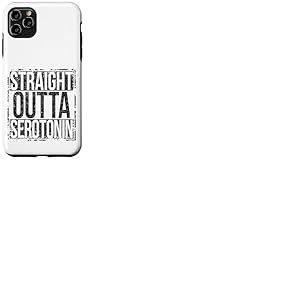 Straight Outta Serotonine Grungy Style Coque pour iPhone 11 Pro Max