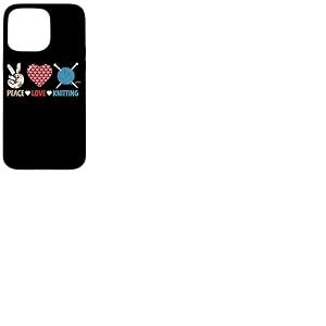 Peace Love Aiguilles à tricoter Coque pour iPhone 15 Pro Max