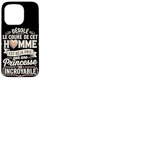 Désolé Le Coeur De Cet Homme Princesse Incroyable Coque pour iPhone 15 Pro