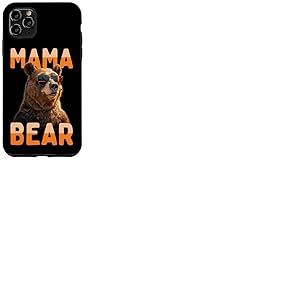 Mama Bear M&egrave;re Ours Maman F&ecirc;te des M&egrave;res Grizzly Maman Ours Coque pour iPhone 11 Pro Max