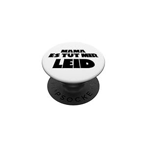 Mama ES TUT Mir LEID PopSockets PopGrip Adhésif
