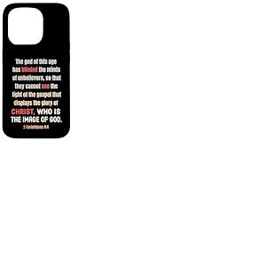 Satan a aveuglé l'esprit des incroyants 2 Cor 4 4 Coque pour iPhone 15 Pro