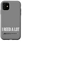 OBOE - I Reed a lot, cadeau amusant pour hautbois Coque pour iPhone 11