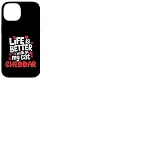 Nom du Chat Cheddar Life is Better with My Cat Cheddar Coque pour iPhone 14
