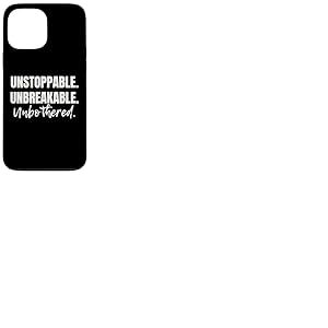 Motivation Soyez imparable. INCASSABLE. Déroutant Coque pour iPhone 13 Pro Max