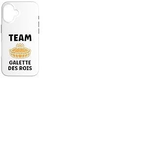 Humour &eacute;piphanie Nourriture Amour Team Galette des Rois Coque pour iPhone 16