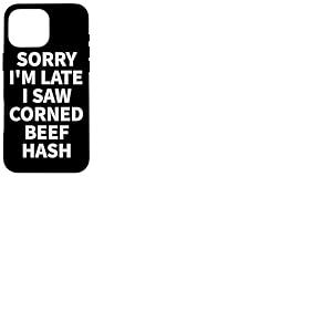 Corned Beef Hash Apparel - Design Fantaisie Amusant pour Les Amateurs de haschisch Coque pour iPhone 16 Pro Max