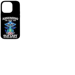 Assuming I'm Just an Old Lady Was Your First Mistake Dragon Coque pour iPhone 14 Pro
