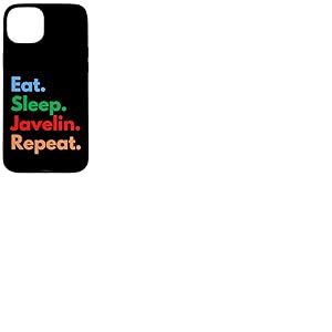 Eat Sleep Javelin Repeat Lanceurs de Javelot, entra&icirc;neurs, athl&egrave;tes Coque pour iPhone 15 Plus