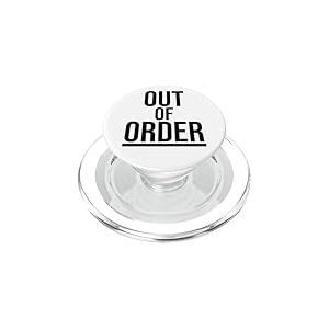Out of Order - Drôle Sarcasme Ironie pour Hommes Femmes PopSockets PopGrip pour MagSafe