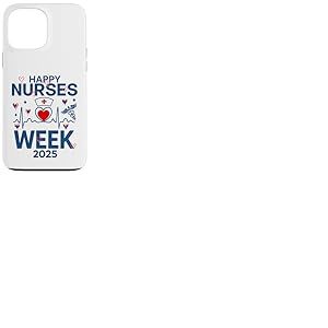 Chère infirmière - Happy National Nurses Week 2025 Coque pour iPhone 13 Pro Max