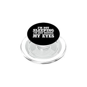 I'm Not Sleeping Just Resting My Eyes Funny Dad Joke Humor PopSockets PopGrip pour MagSafe
