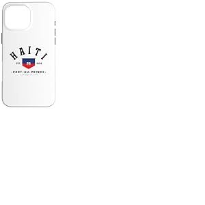 Cadeau ami ha&iuml;ti Drapeau ha&iuml;ti Port-au-Prince ha&iuml;ti Cadeau Coque pour iPhone 16 Pro Max