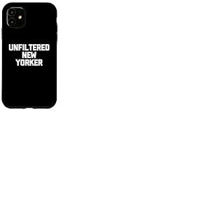 New Yorker non filtré - Inscription New York City NYC New York Coque pour iPhone 11