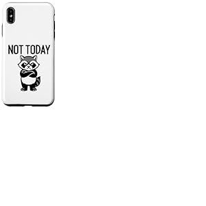 Funny Raccoon Not Today Sarcastic Lazy Trash Panda Meme Coque pour iPhone XS Max