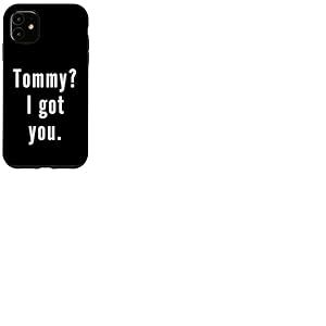 Tommy? Je t’ai eu. Coque pour iPhone 11
