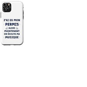 Maintenant C'est Moi Qui klaxonne Humour permis de Conduire Coque pour iPhone 11 Pro