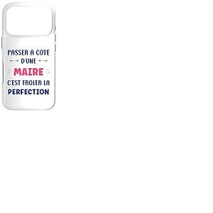 Humour Passer &agrave; c&ocirc;t&eacute; d'une Maire d&eacute;part Maire Coque pour iPhone 17 Pro