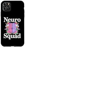 Neuro Squad Floral Brain Neurologie Neuro Nurse Team Coque pour iPhone 11 Pro Max
