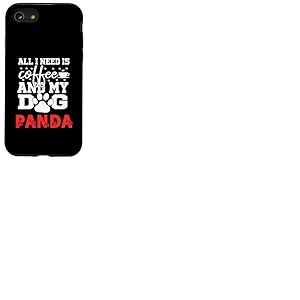 Nom du Chien Panda All in Need is Coffee My Dog Named Panda Coque pour iPhone SE (2020) / 7/8