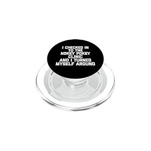 Je me suis enregistré à la Clinique Hokey Pokey et Je me suis retourné PopSockets PopGrip pour MagSafe
