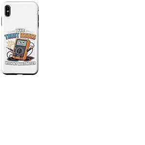 J'Ai des problèmes de Confiance avec Mon multimètre, ingénieur électricien Coque pour iPhone XS Max