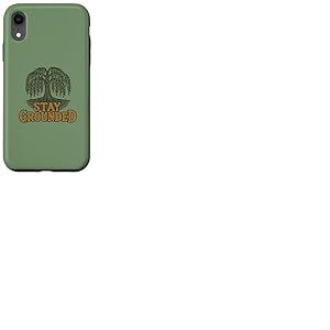 Stay Grounded Saule pleureur avec Citation de la Nature Coque pour iPhone XR