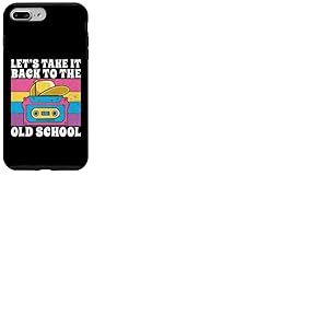 Let's Take It Back to The Old School 90s Hip Hop Coque pour iPhone 7 Plus/8 Plus