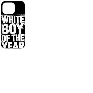 White Boy Of The Year Message Humour Noir Sarcastique Coque pour iPhone 16 Pro
